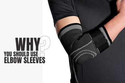 Why You Should Use Elbow Sleeves?